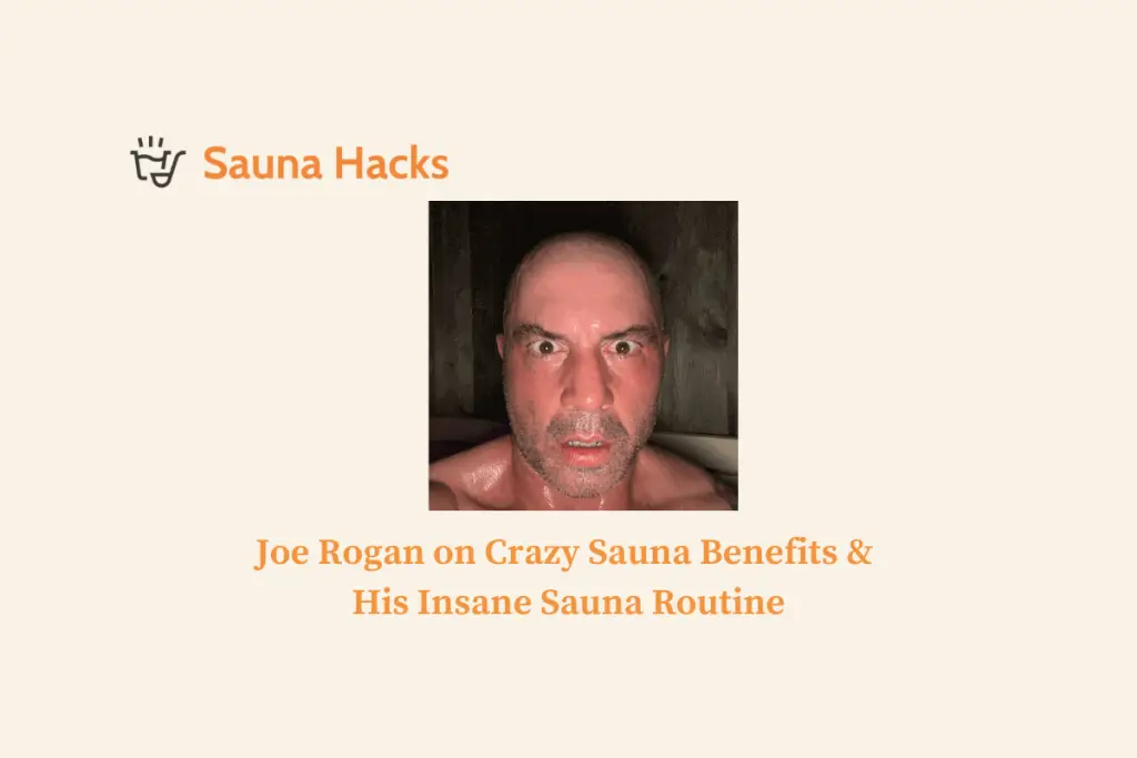 Joe Rogan Sauna
