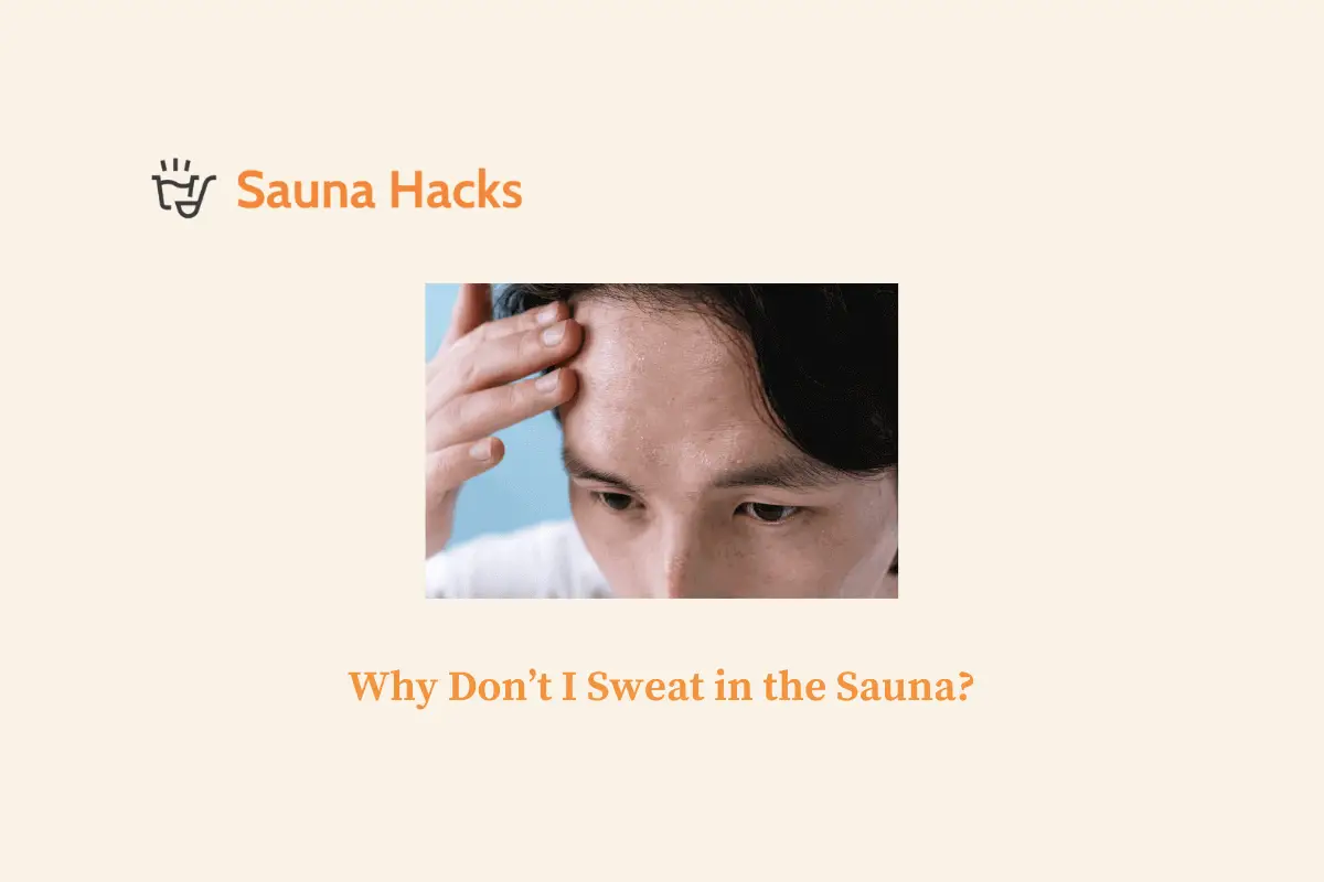 Why Don't I Sweat in the Sauna?