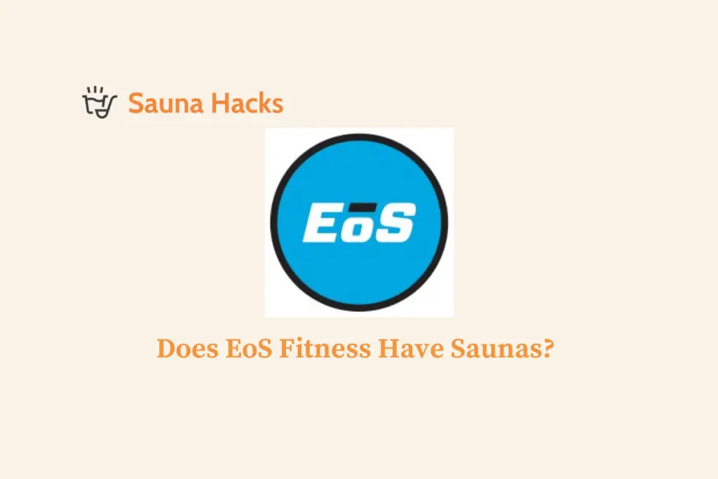 Does EoS Fitness Have Saunas