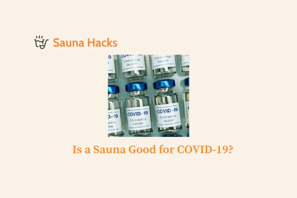 Is a Sauna Good for COVID-19