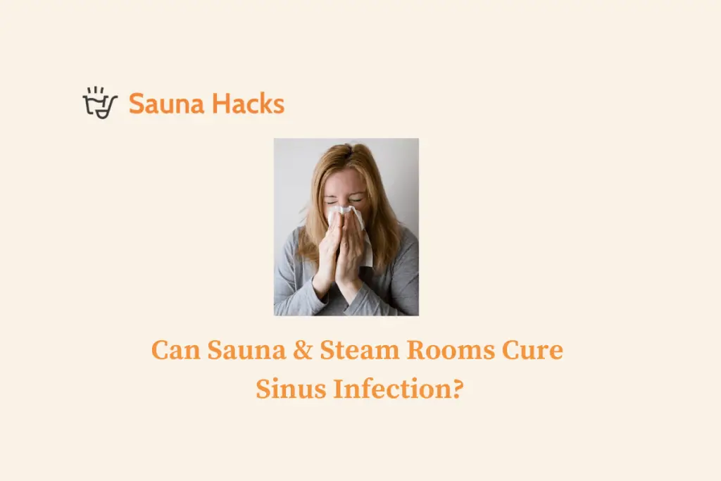 steam infrared sauna for sinus infection