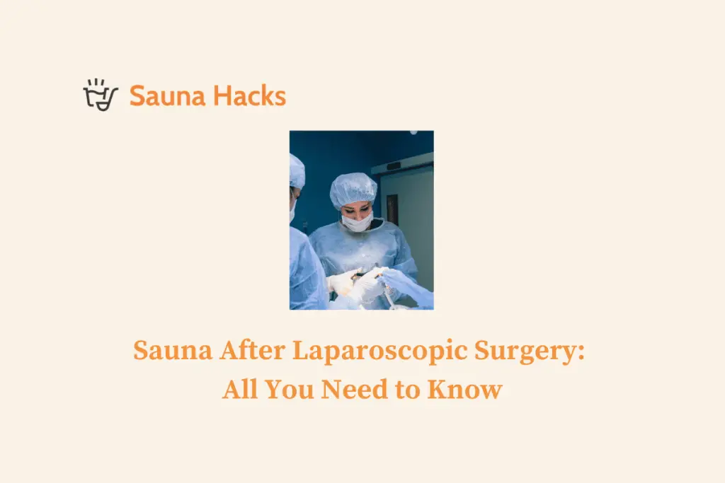 Sauna After Laparoscopic Surgery
