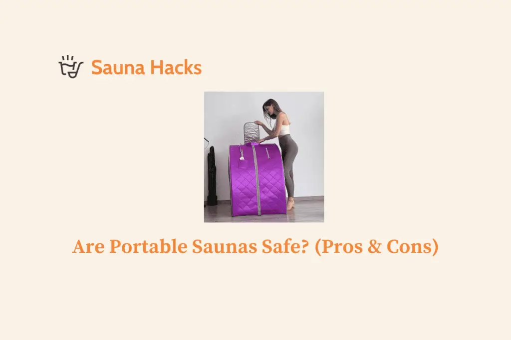 Are Portable Saunas Safe